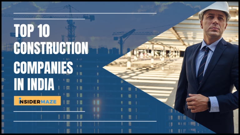 Top 10 Construction Companies in India in the Year 2023