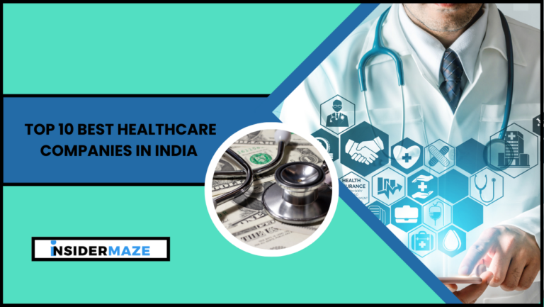 Top 10 Best Healthcare Companies in India 2023