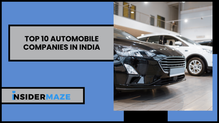 Top 10 Automobile Companies in India: Leading Brands and Their Market Share